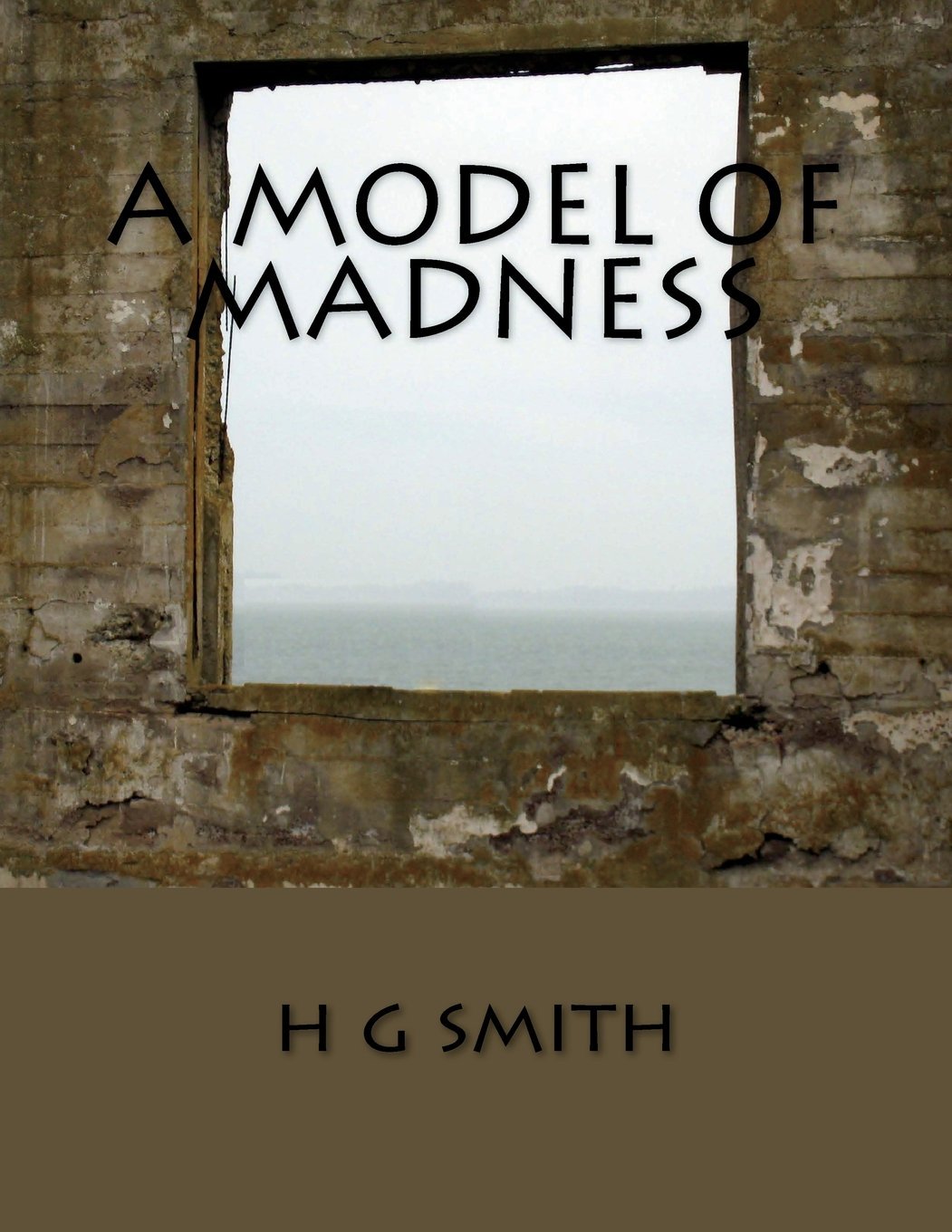 A Model Of Madness