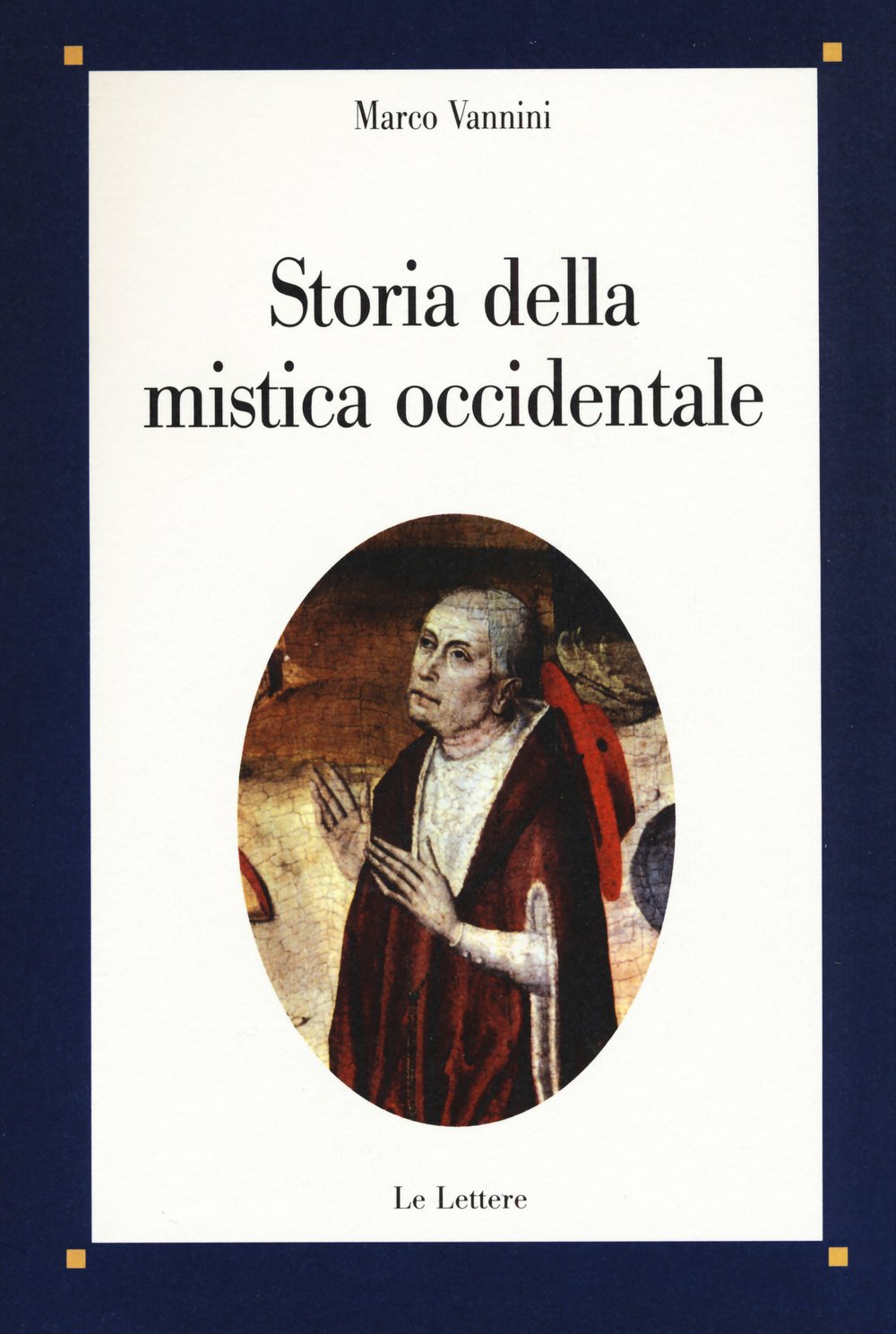Storia Della Mistica Occidentale - 4