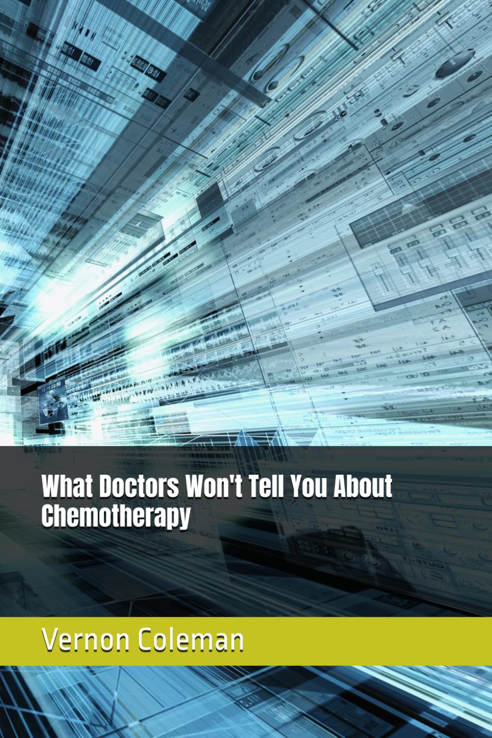What Doctors Won't Tell You About Chemotherapy