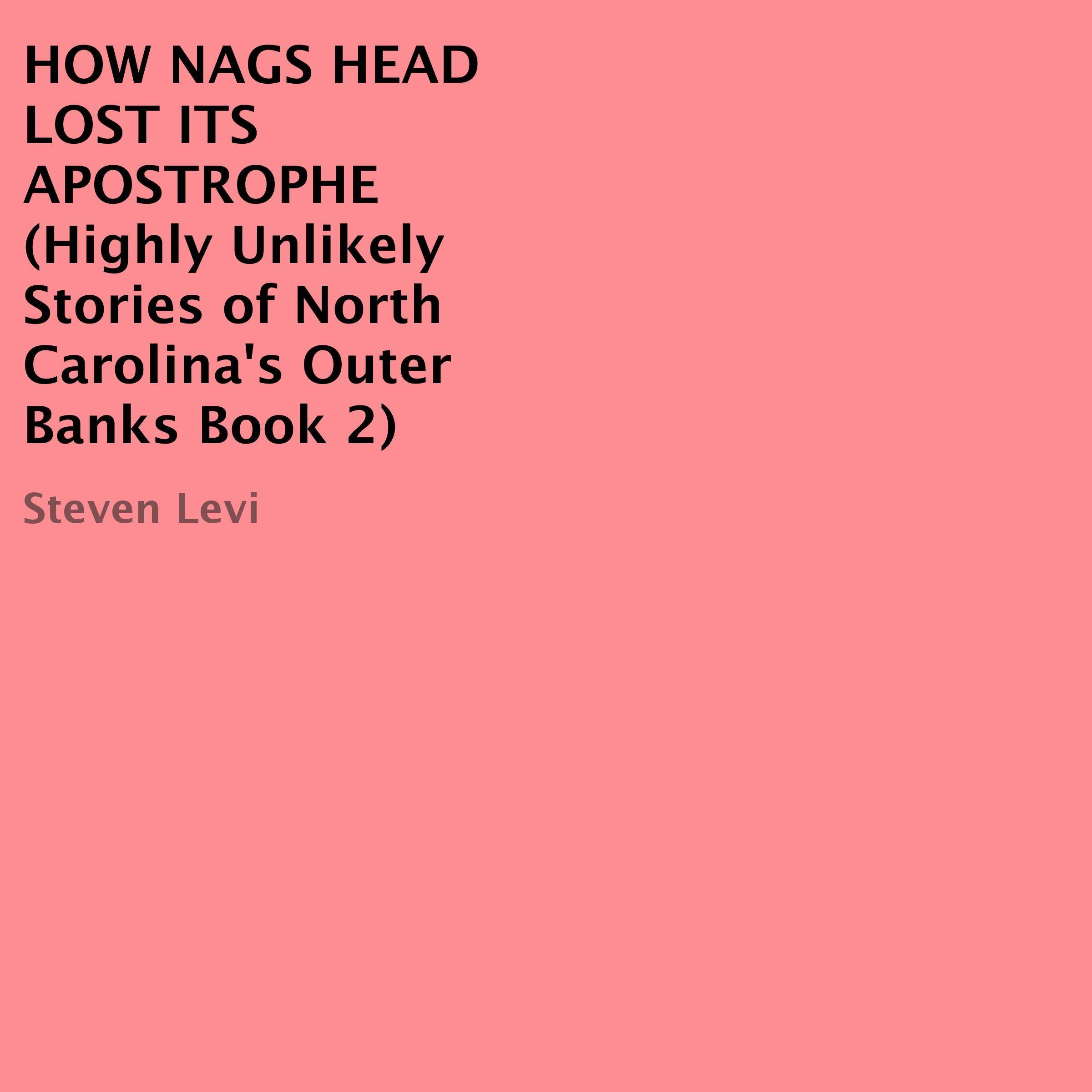 How Nags Head Lost Its Apostrophe