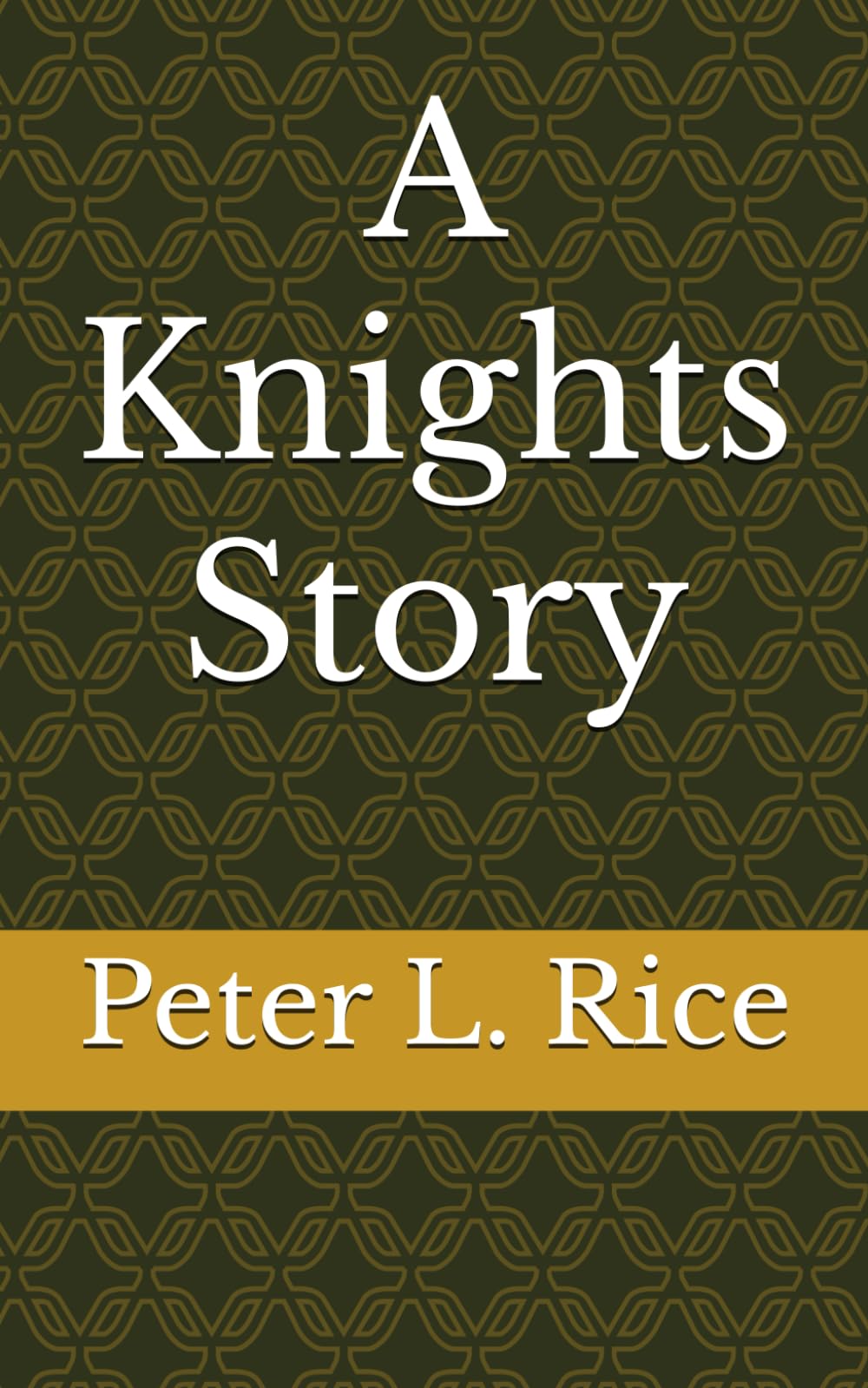 A Knights Story