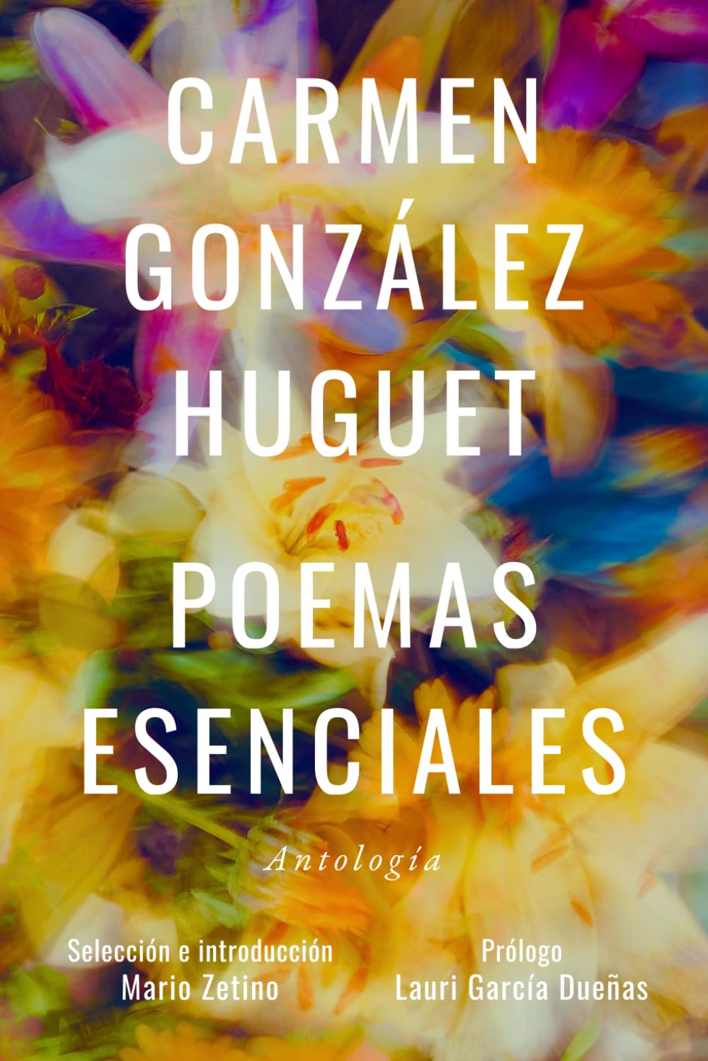 Poemas esenciales: Antología