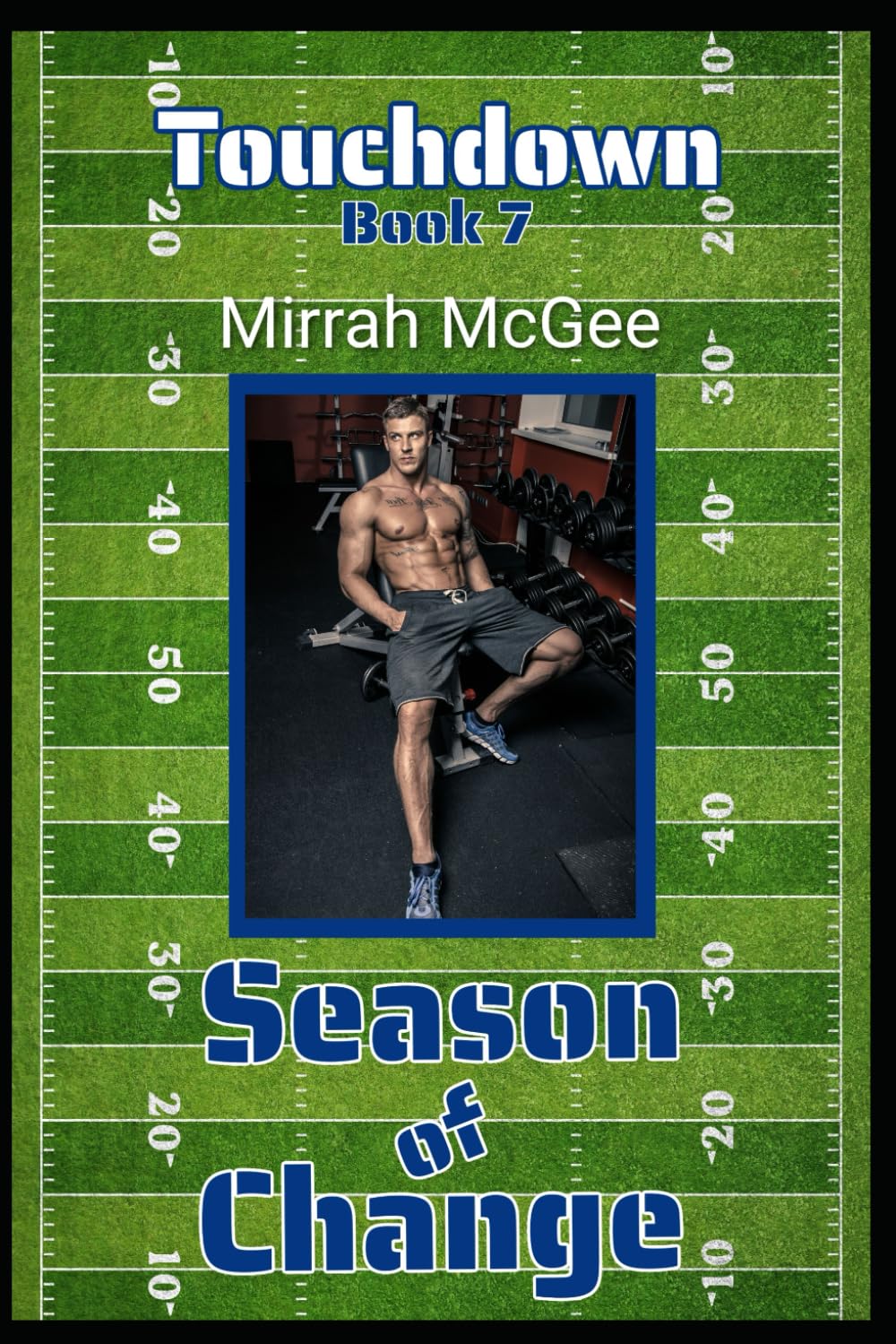 Touchdown: Season of Change Book 7