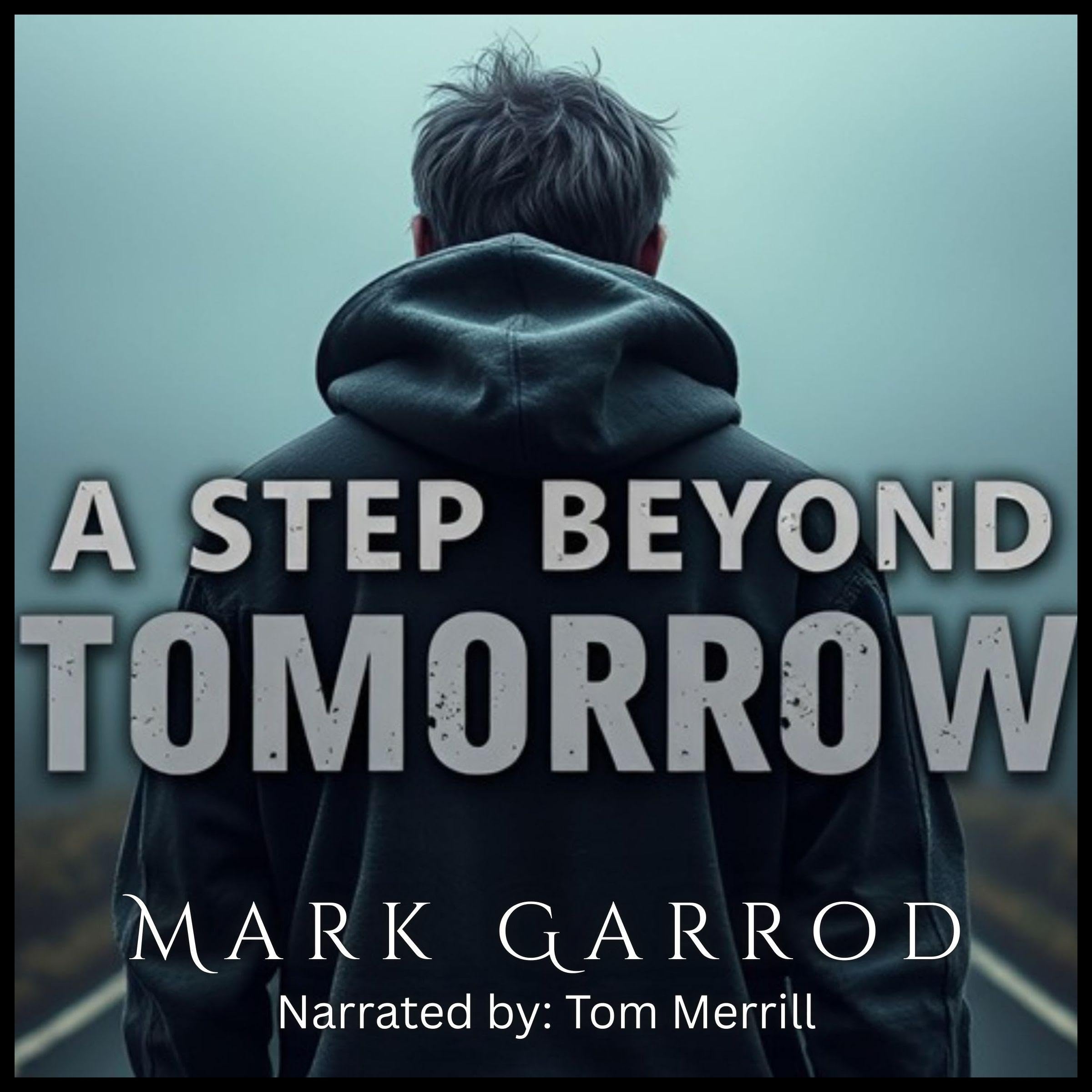 A Step Beyond Tomorrow