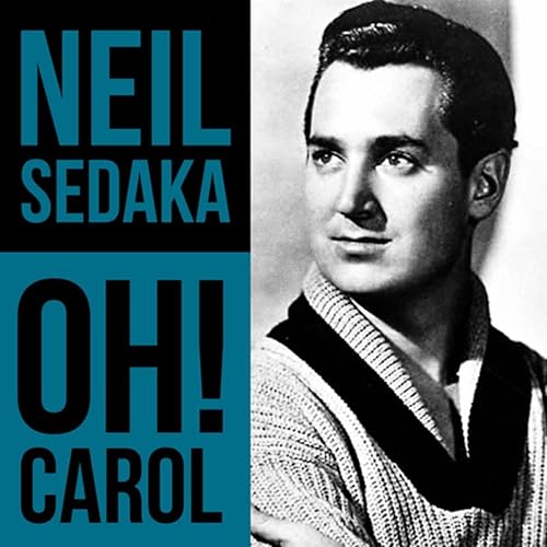Oh! Carol de Neil Sedaka et son orchestre en Amazon Music - Amazon.es