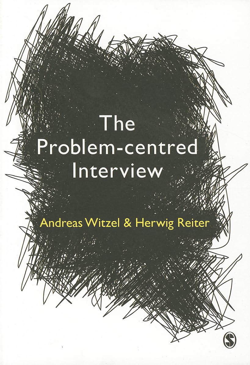 The Problem-Centred Interview by Andreas Witzel (Paperback Book)