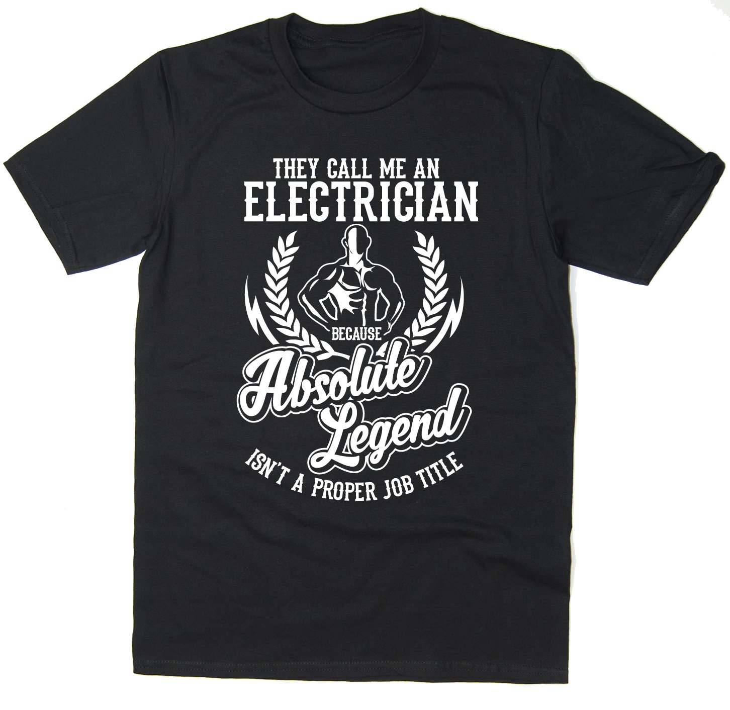 Rocket Fuel 'Electrician - Absolute Legend' Mens Funny Printed T-Shirt - Black - Medium