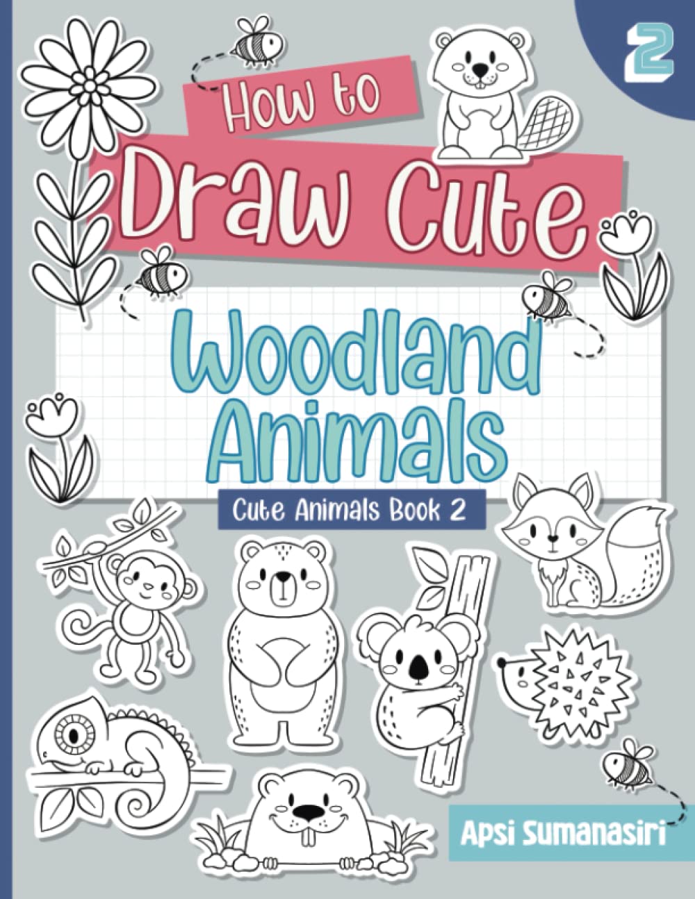 How To Draw Cute Animals Book How To Draw Cute Animals Book