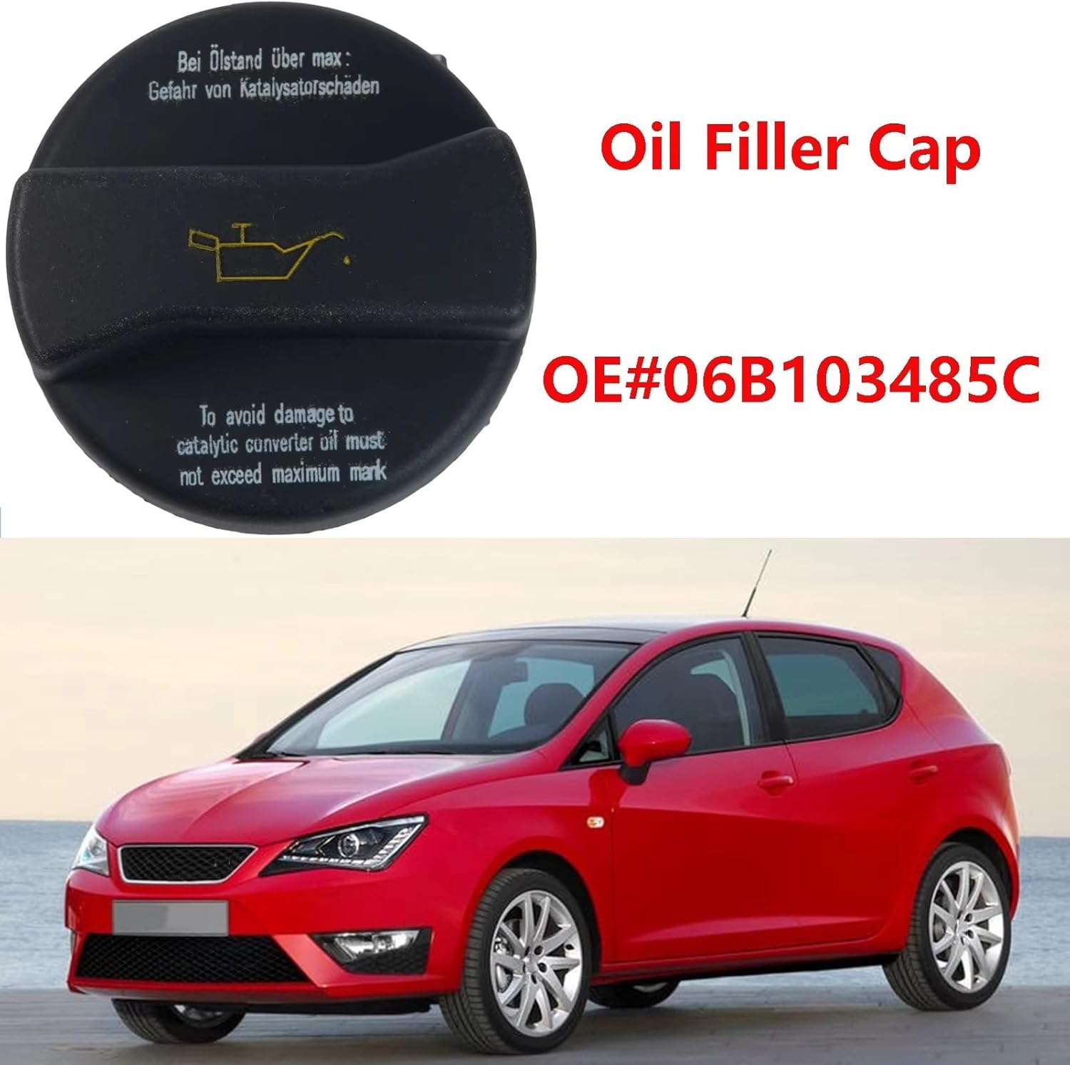Engine Oil Cap For Seat For Alhambra 1996 1997 1998 1999 2000 2001 2002 2003 2004 2005-2010 Car Engine Oil Filler Cap Fuel Tank Cover 06B103485C