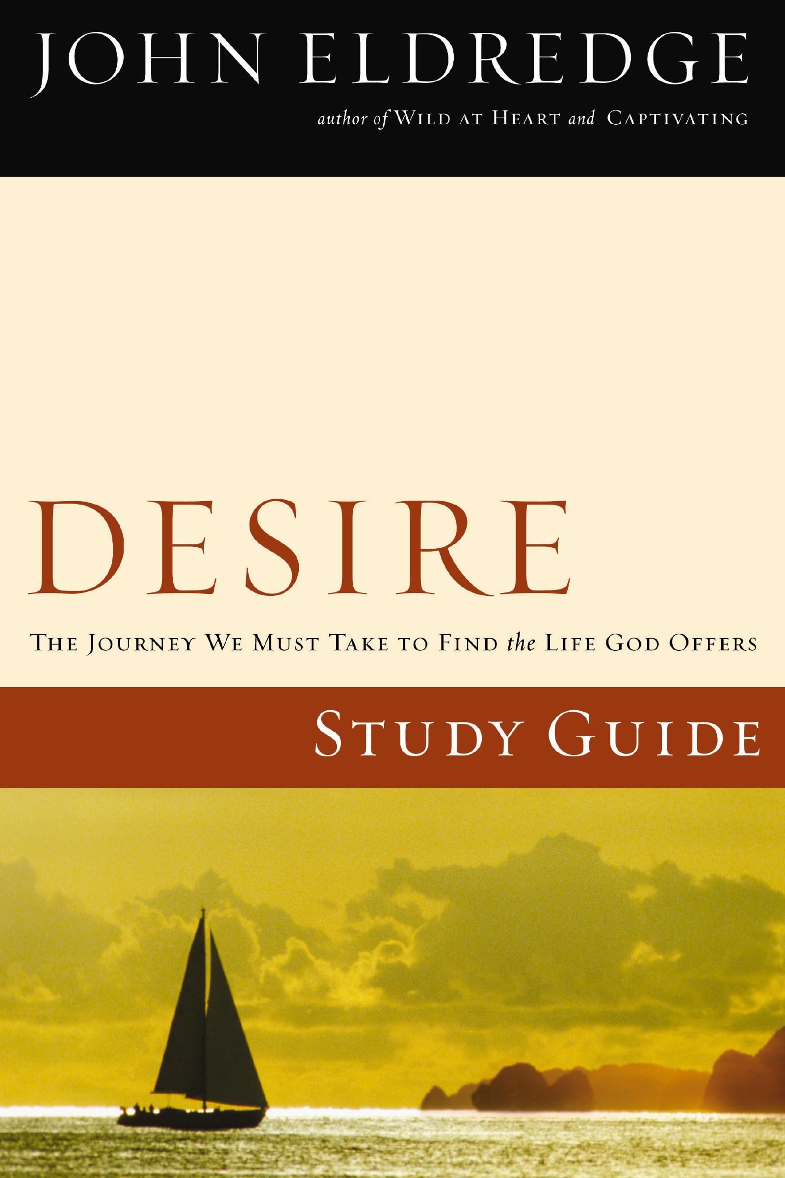 Desire Study Guide, Paperback, John Eldredge