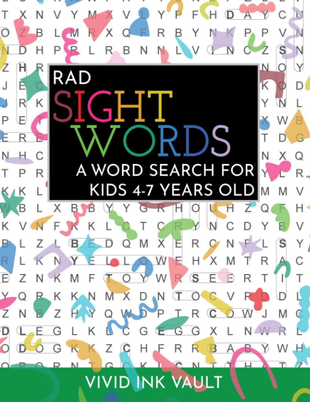 Rad Sight Words - A Word Search For Kids 4-7 Years Old