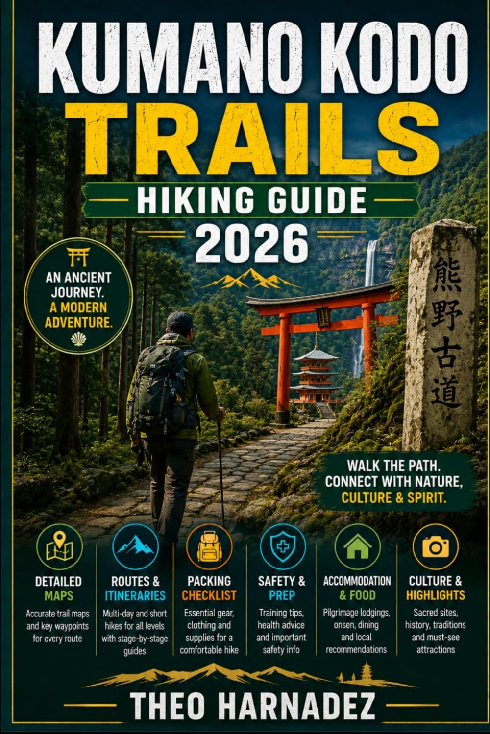 KUMANO KODO TRAILS HIKING GUIDE (UNTAMED ROUTES SERIES)