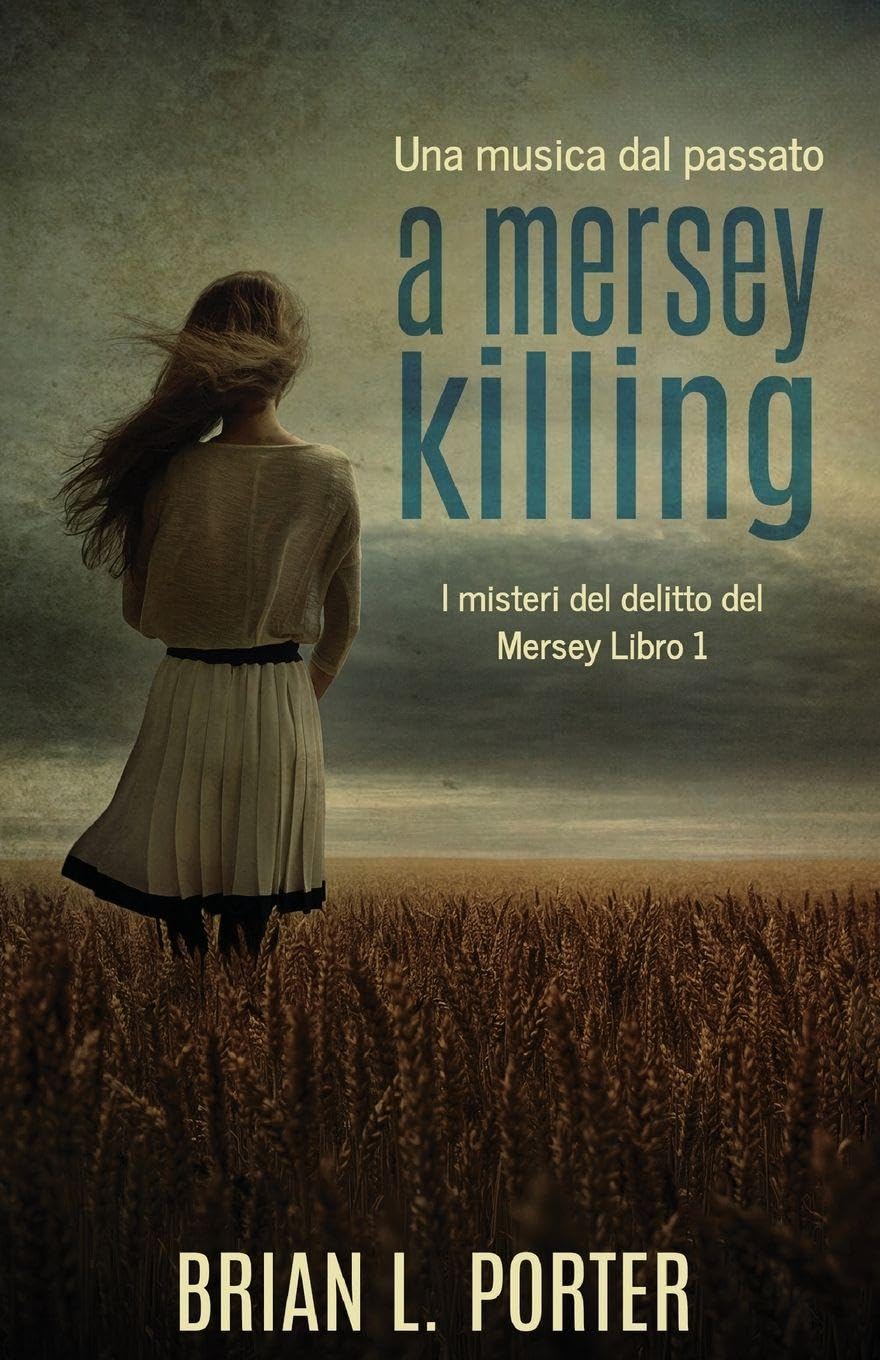 A Mersey Killing - Una musica dal passato: 1 (I Misteri del Delitto del Mersey)