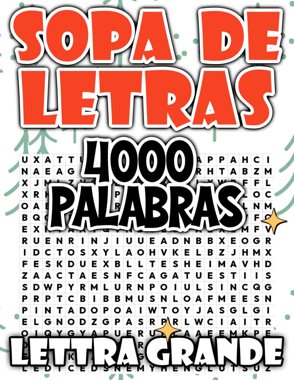 4000 Sopas de Letras: Edición Letra Grande para Adultos y Mayores