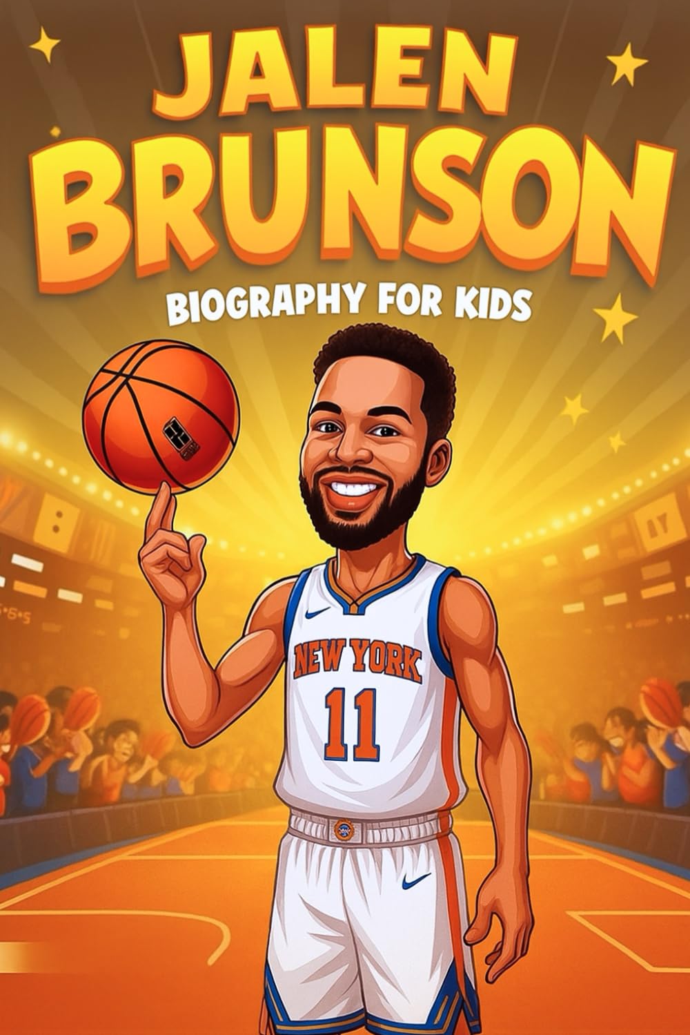 Jalen Brunson Biography For Kids: The Inspiring Story of His Life, His Journey in Basketball, and His Rise to NBA Stardom