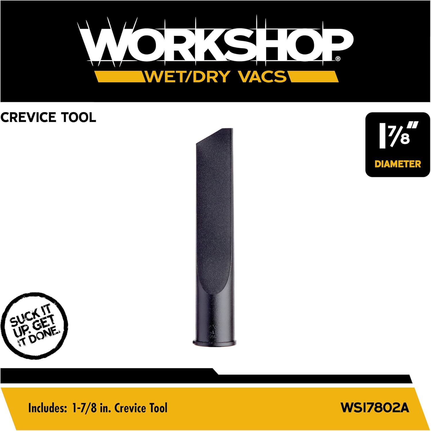 WORKSHOP Wet/Dry Vacs Shop Vacuum Accessories WS17802A Crevice Tool Attachment for Wet Dry Vacuum Cleaners, Fits 1-7/8-inch Extension Wands and Hoses