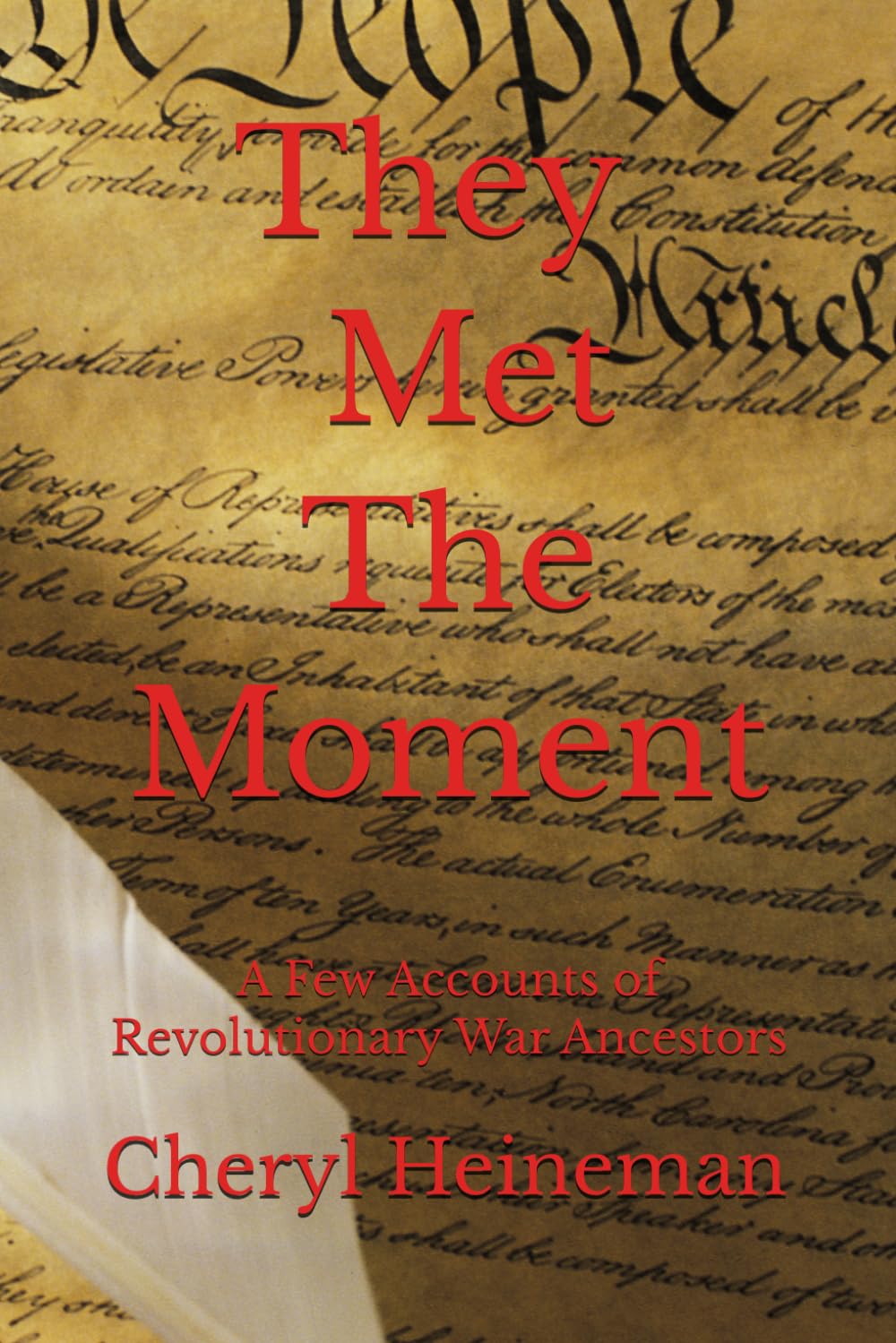 They Met the Moment: A few Accounts of Revolutionary War Ancestors