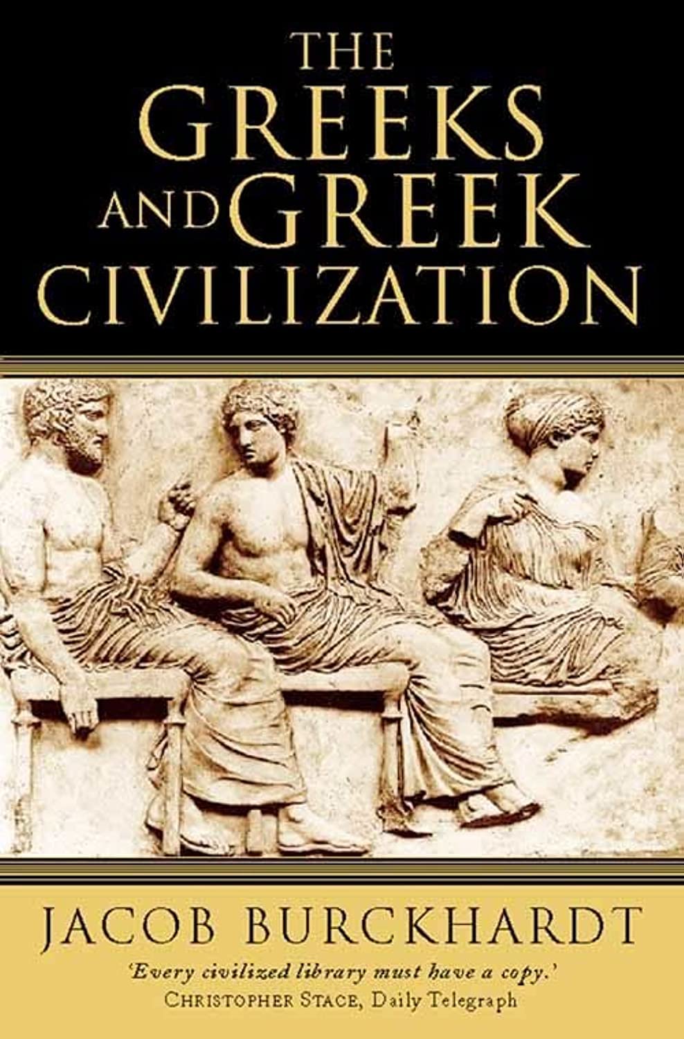 THE GREEKS AND GREEK CIVILIZATION