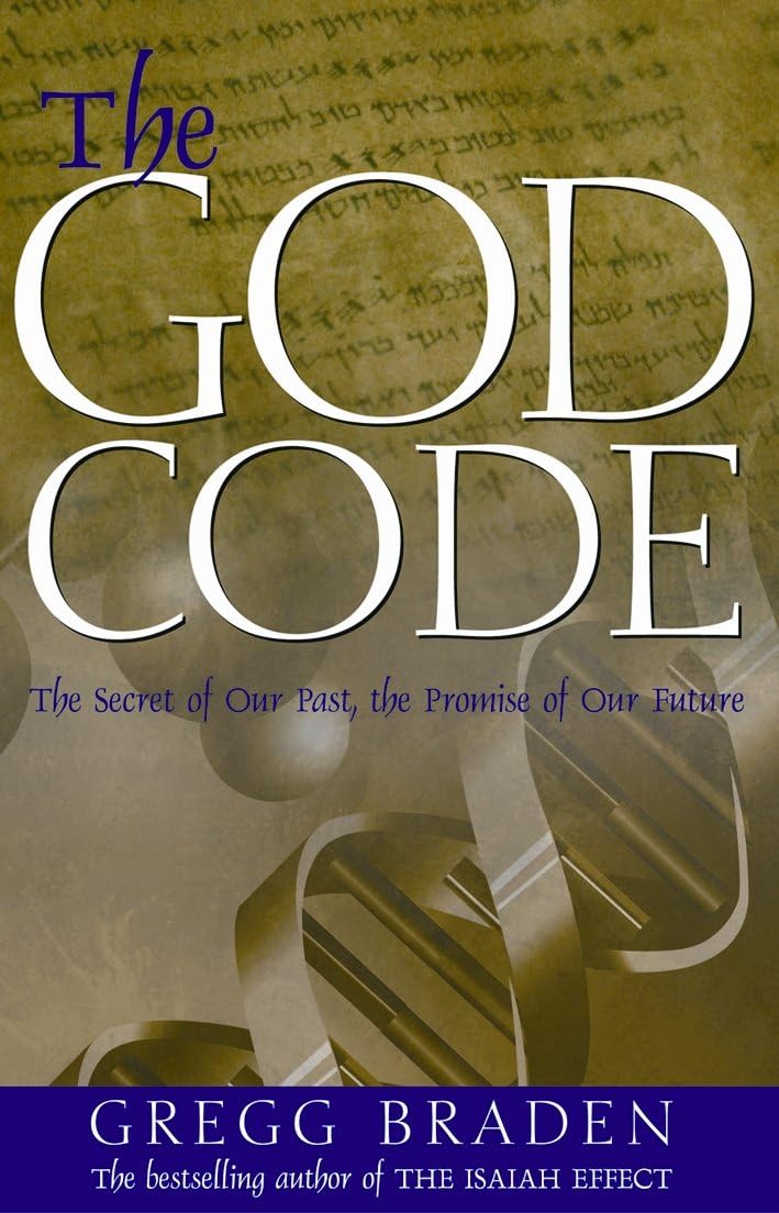 The God Code:The Secret of our Past, the Promise of our Future