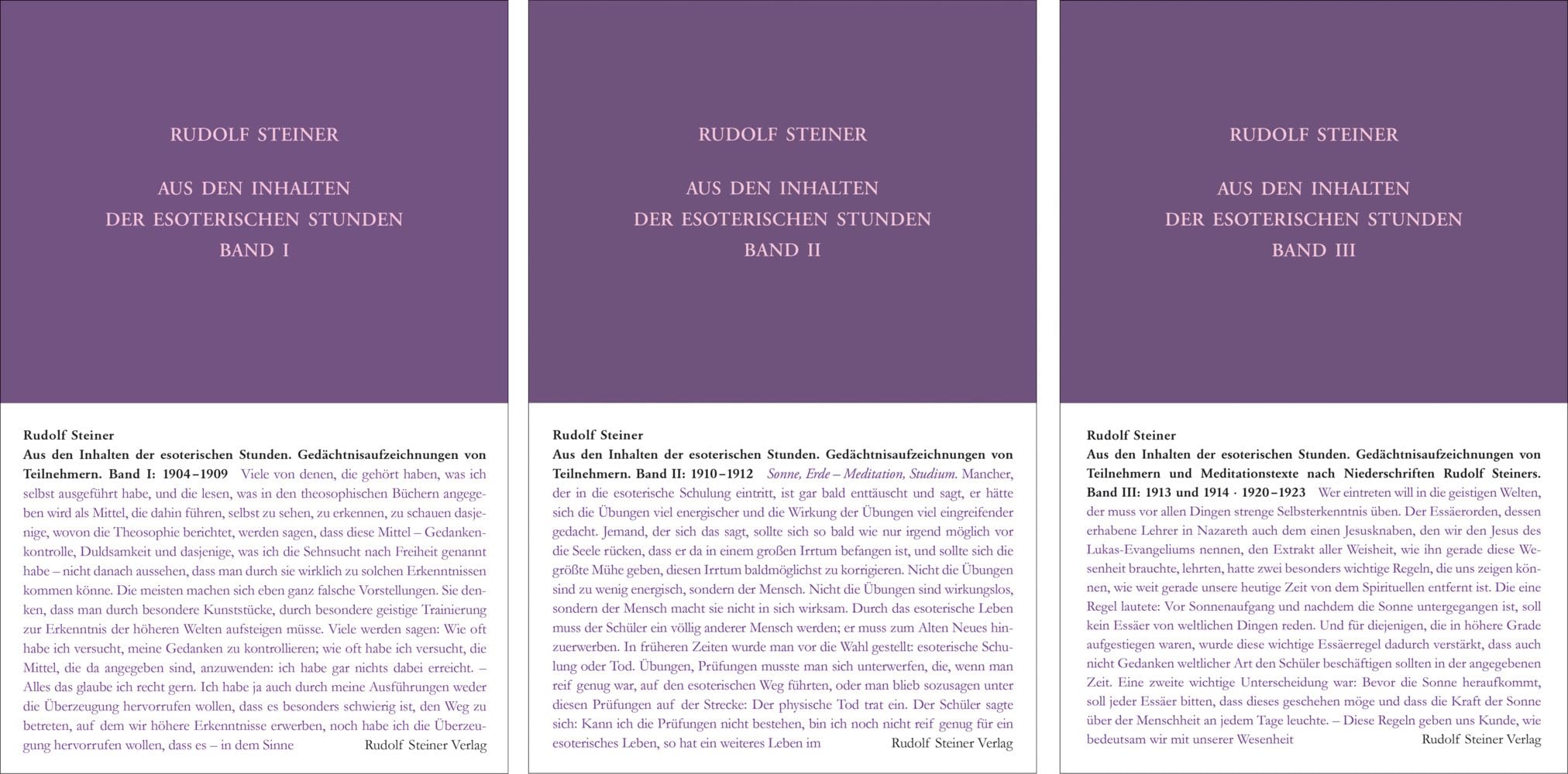 Aus den Inhalten der esoterischen Stunden, Band 1-3: Band 1: 1904-1909, Band 2: 1910-1912, Band 3: 1913 und 1914, 1920-1923 (Rudolf Steiner Gesamtausgabe: Schriften und Vorträge)