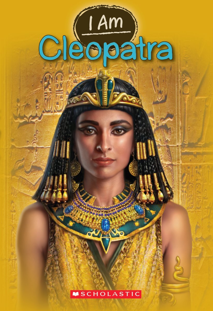 Cleopatra (I Am #10) Paperback – January 7, 2014