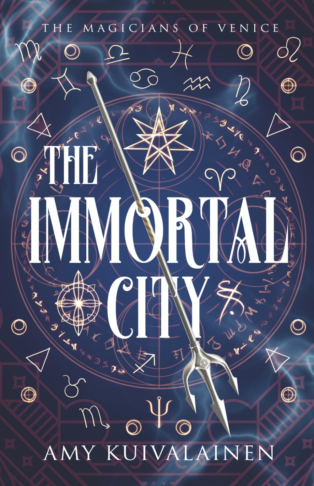 The Immortal City: 1 (The Magicians of Venice)