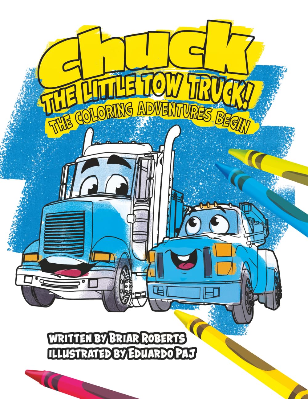 Chuck The Little Tow Truck: The Coloring Adventures Begin