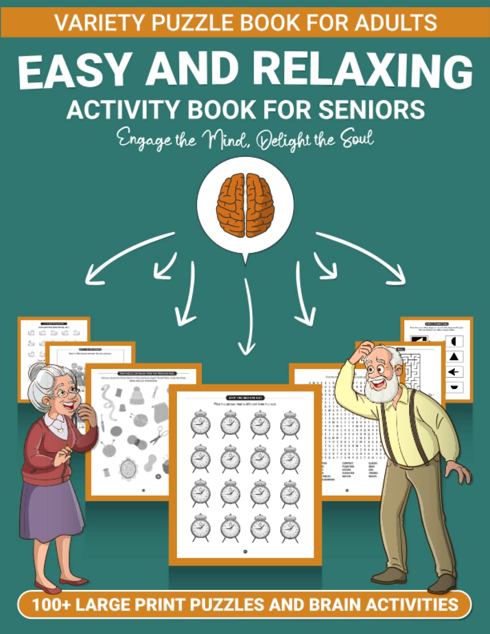 Easy and Relaxing Large Print Activity Book for Seniors: Variety Puzzle Book for Adults: 100+ Large Print Puzzles and Brain Activities, Easy Puzzles ... Activities for Hours of Relaxation & Fun