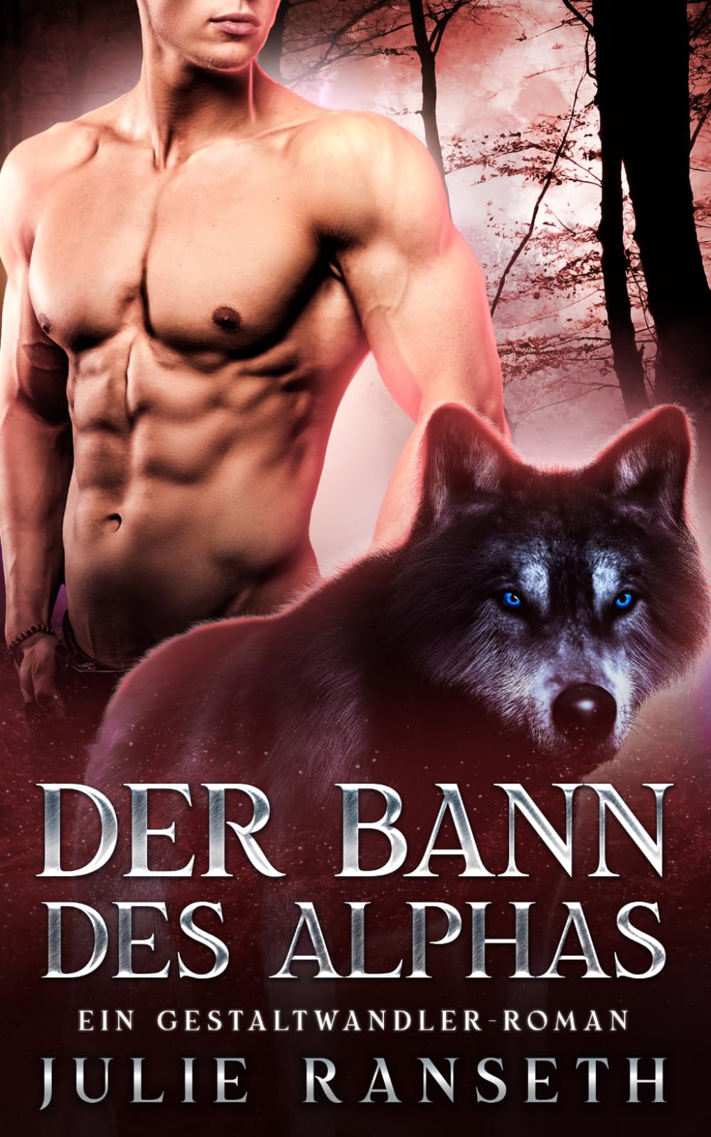 Der Bann des Alphas: Ein Gestaltwandler-Roman (Alphas Ewige Liebe)