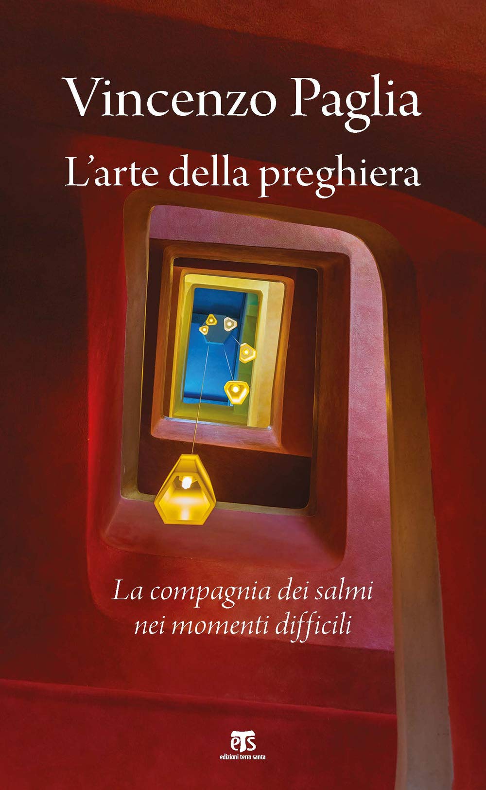 L'arte Della Preghiera. La Compagnia Dei Salmi Nei Momenti Difficili - 4