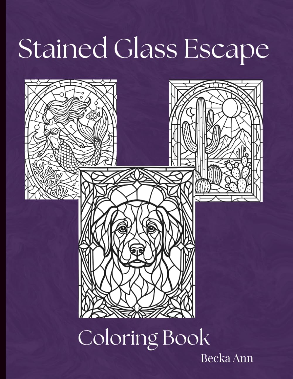 Stained Glass Escape Coloring Book: Stained-Glass Art for Relaxation & Creativity