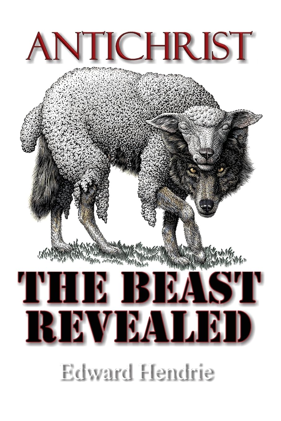 Antichrist: The Beast Revealed Paperback – April 16, 2015