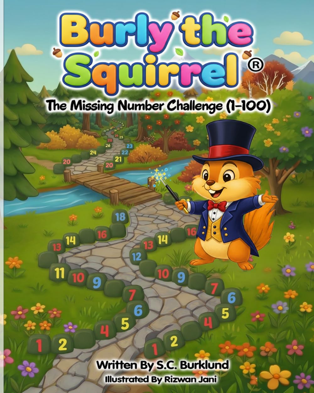 Burly the Squirrel: The Missing Number Challenge (1-100) (Burly the Squirrel: The Counting Game)