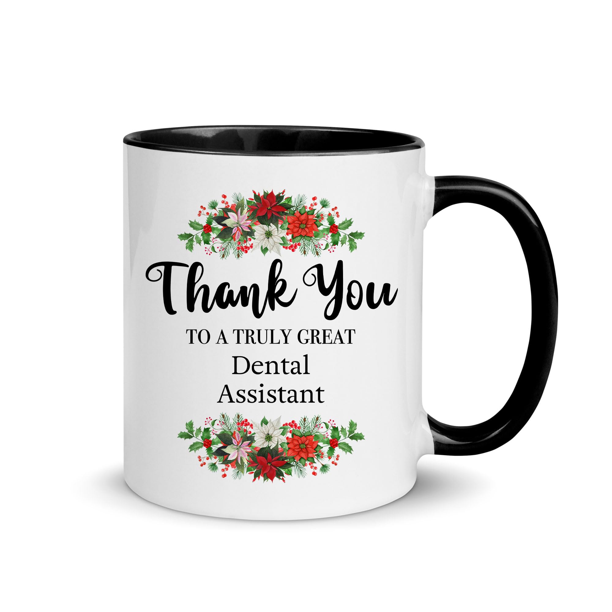 Dental Assistant Appreciation Gifts, Thank You Gifts for Men Women, A Truly Great Mug, Birthday Christmas Dentist Dentistry Operator Dental Clinic, Black Accent Coffee Cup
