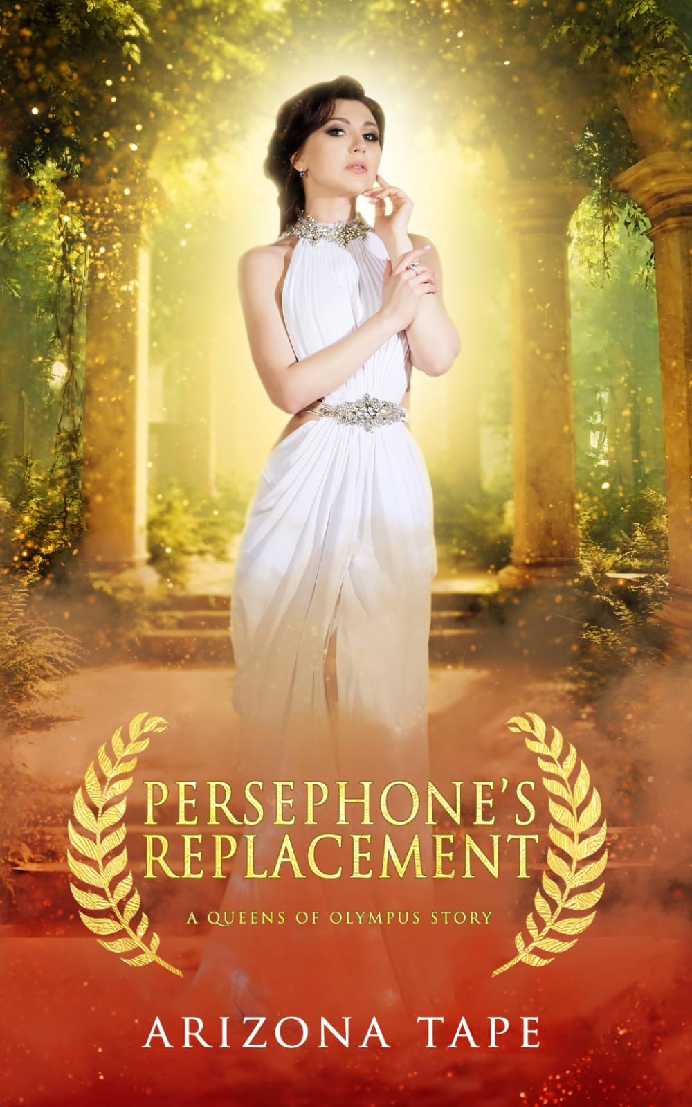 Persephone's Replacement: A Trouble In Hades Prequel: 10 (Queens Of Olympus)