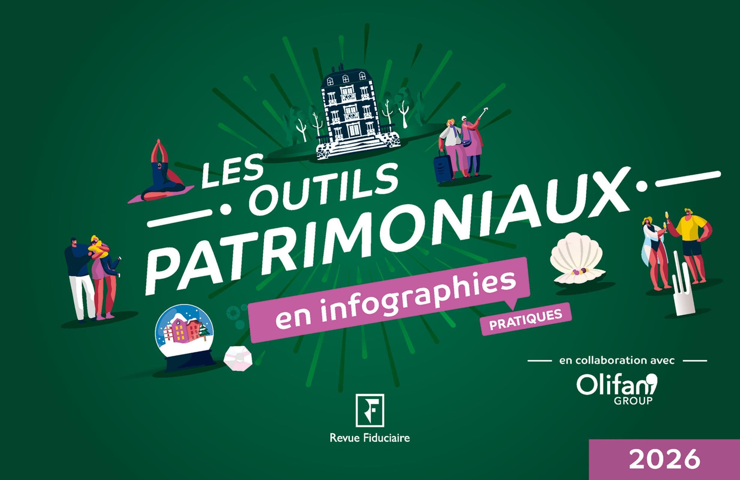 Les outils patrimoniaux en infographies pratiques 2026