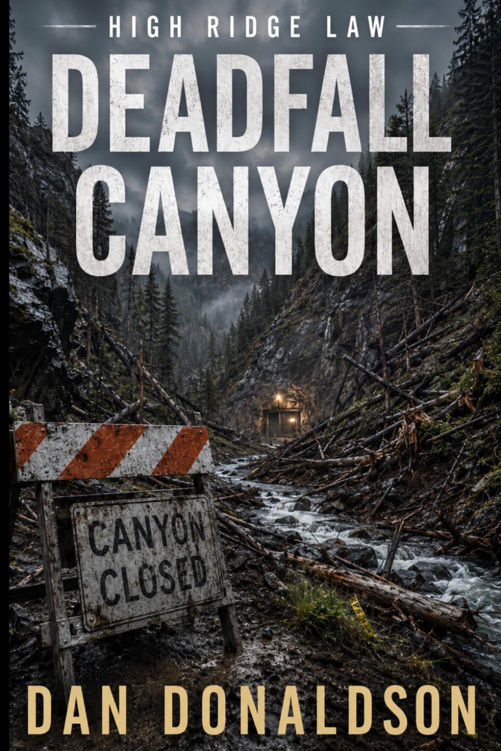 DEADFALL CANYON (High Ridge Law)
