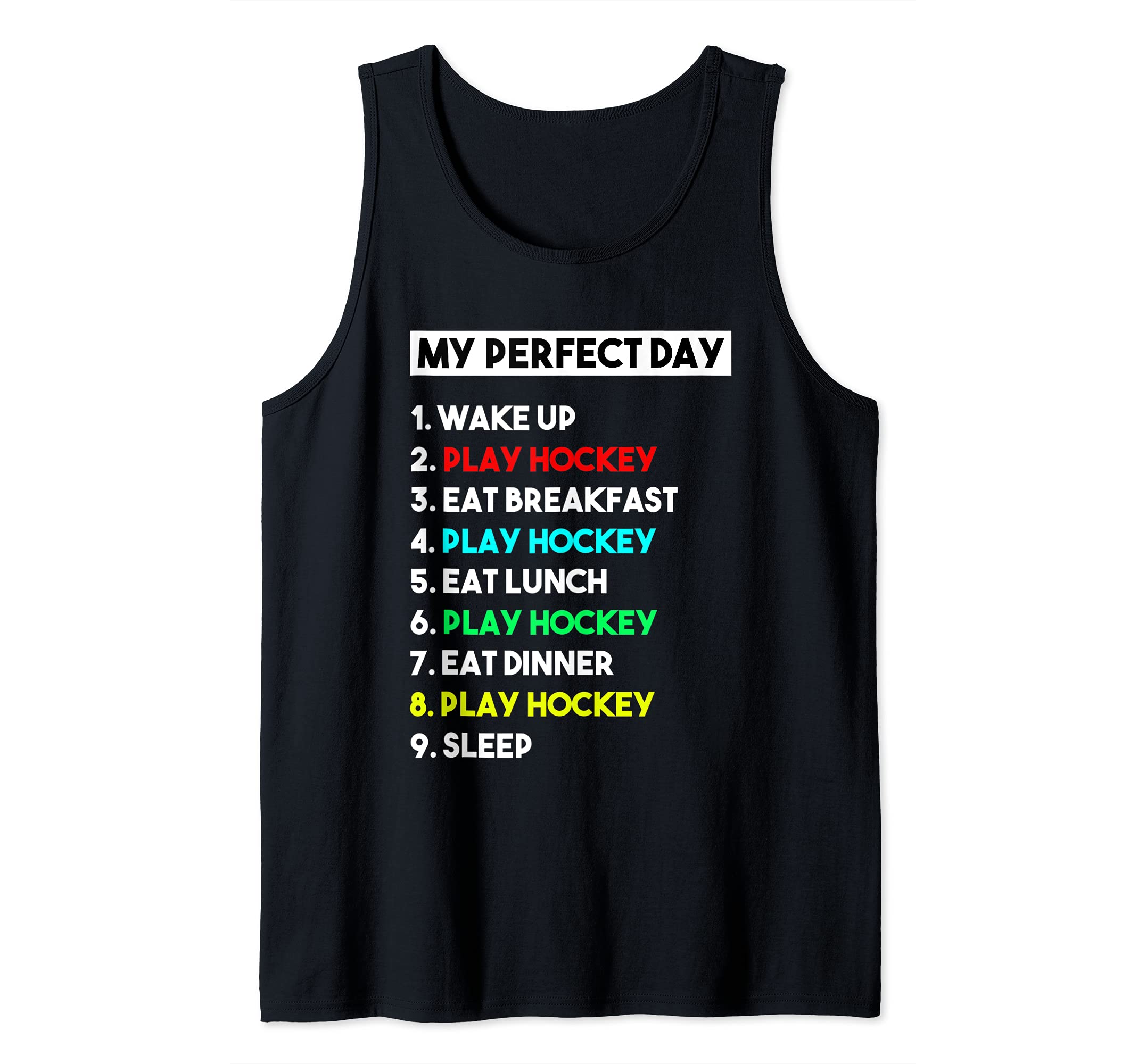 My Perfect Day Hockey Player Funny Hockey Coach Tank Top