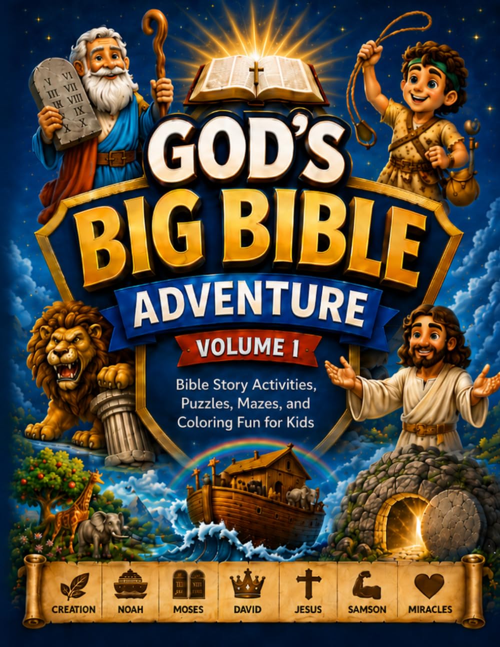 God's Big Bible Adventure: Volume I: Bible Stories, Puzzles, Mazes, and Activities for Kids