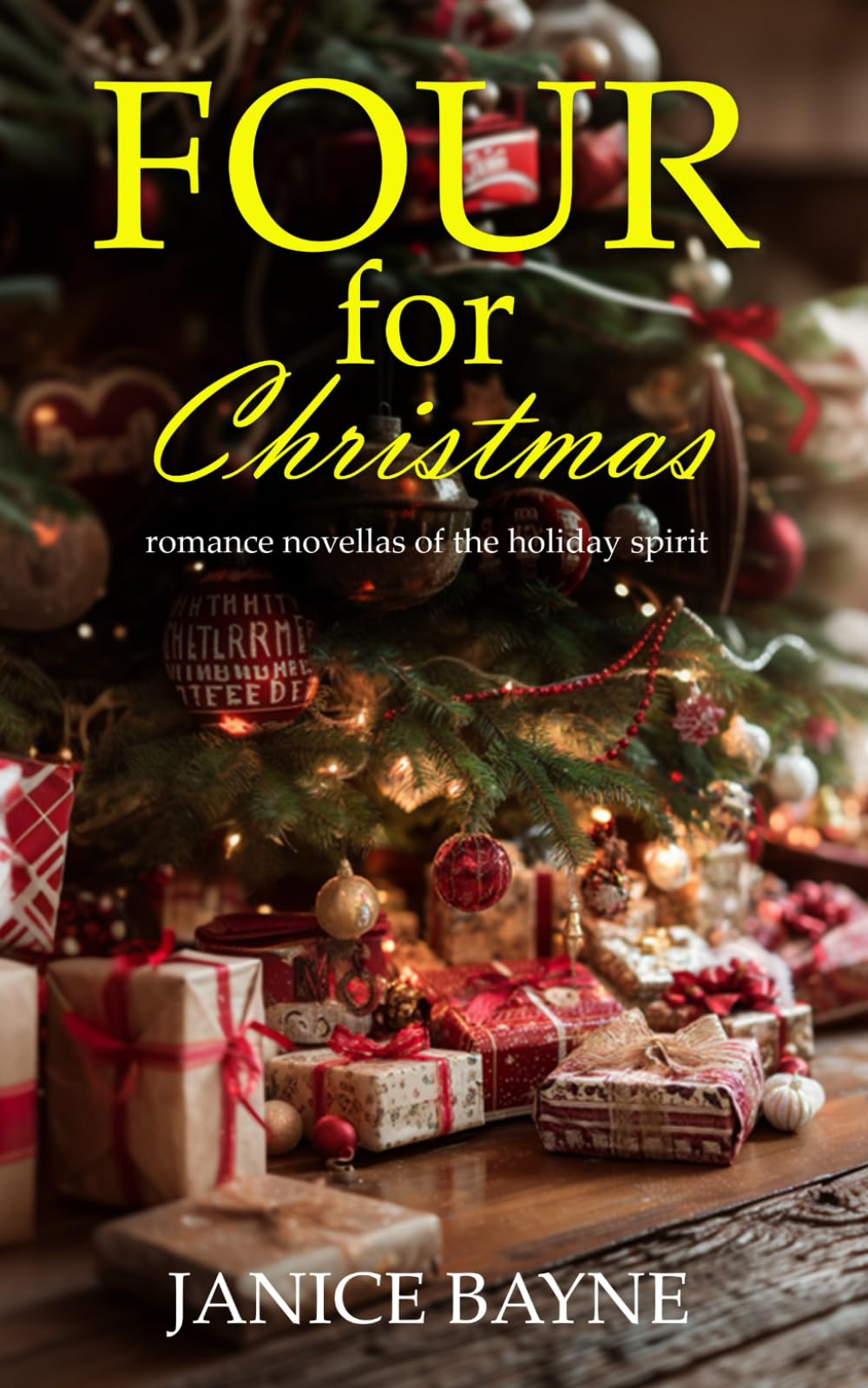 Four for Christmas: romance novellas of the holiday spirit
