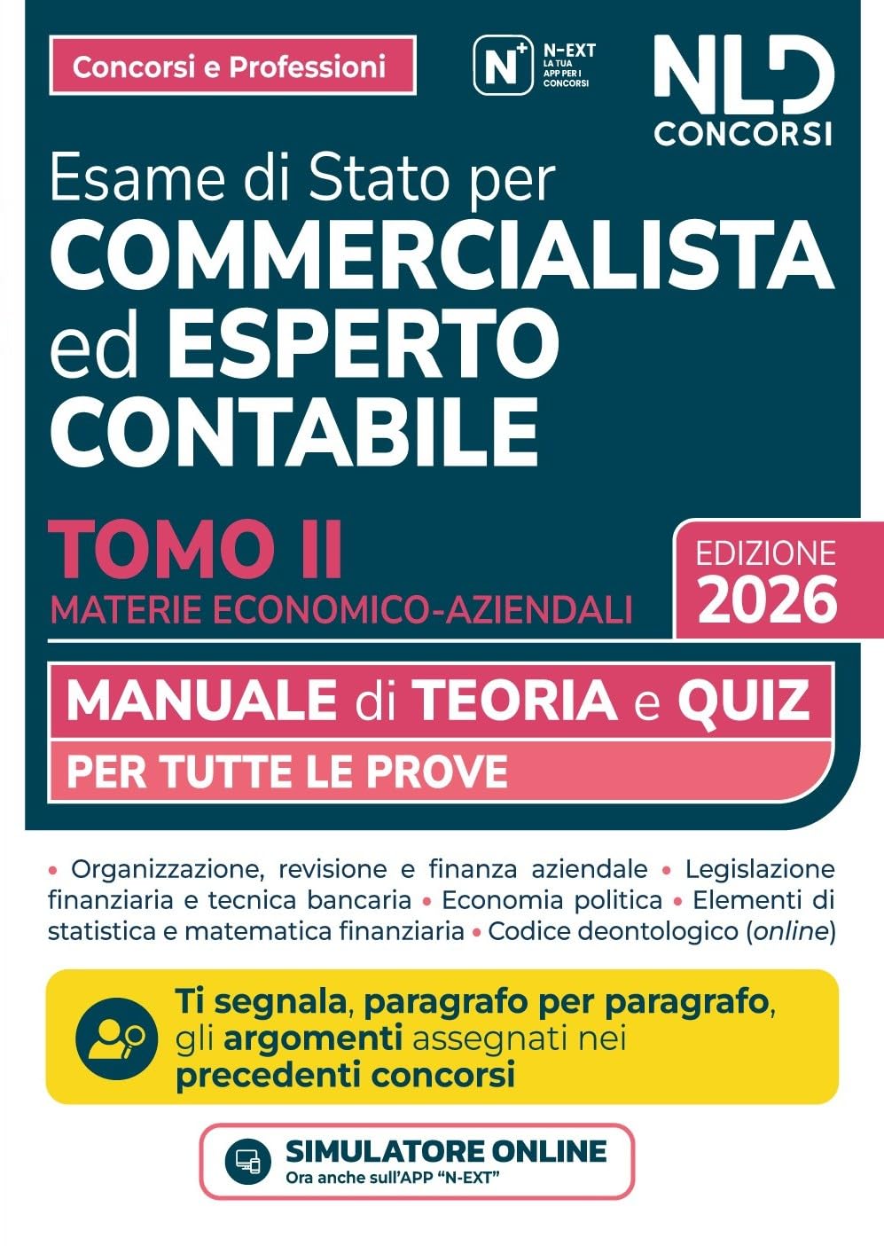 Manuale esame di Stato per commercialista ed esperto contabile. Materie economico-aziendali 2026. Con simulatore online (Vol. 2)