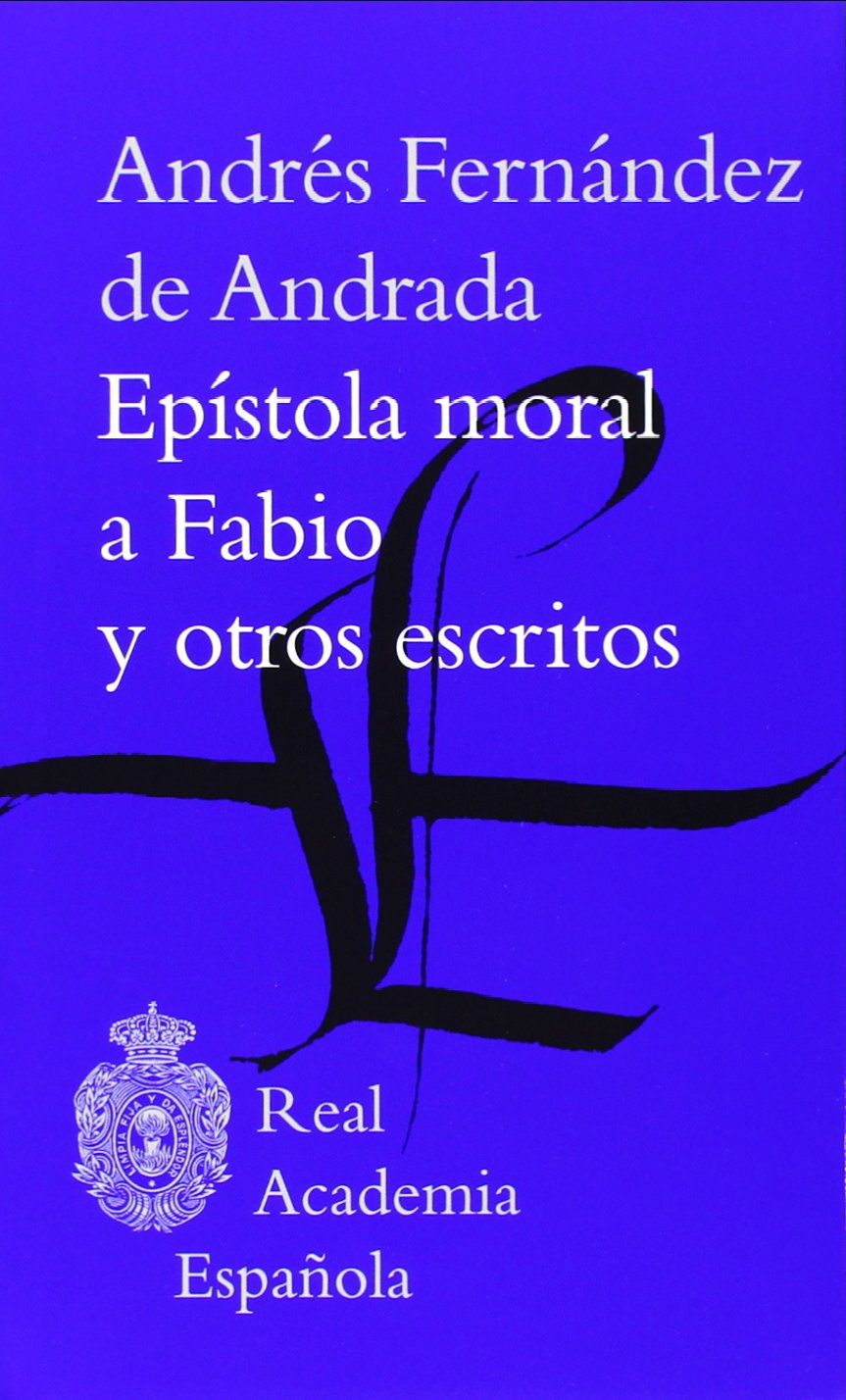 Epístola moral a Fabio y otros escritos (Clásicos)