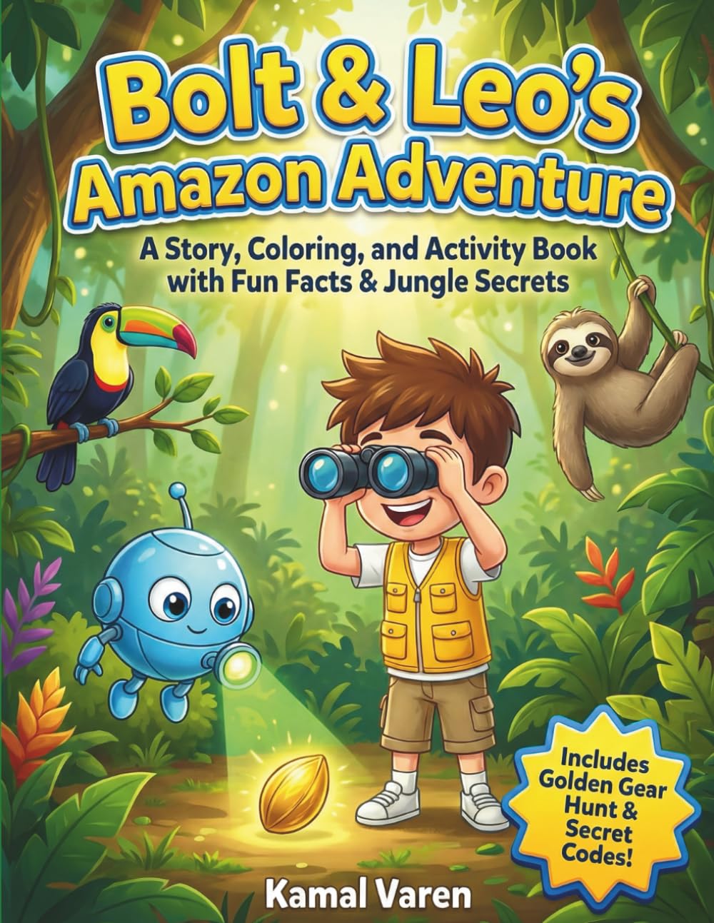 Bolt & Leo's Amazon Adventure: A Story, Coloring, and Activity Book with Fun Facts & Jungle Secrets