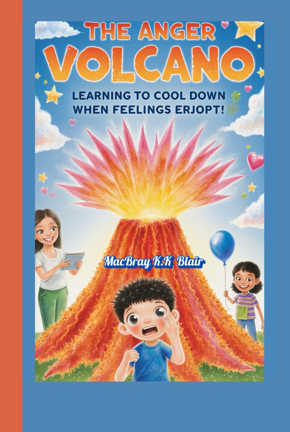 The Anger volcano: Learning to cool down when feelings erupt