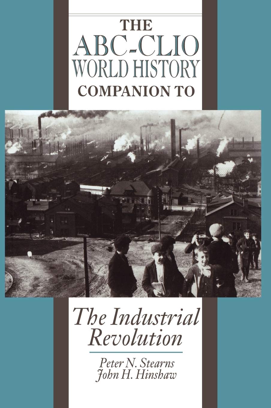 The Industrial Revolution (World History Companions)