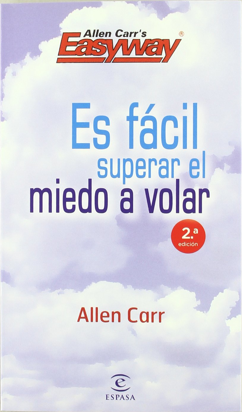 ES FACIL SUPERAR EL MIEDO A VOLAR