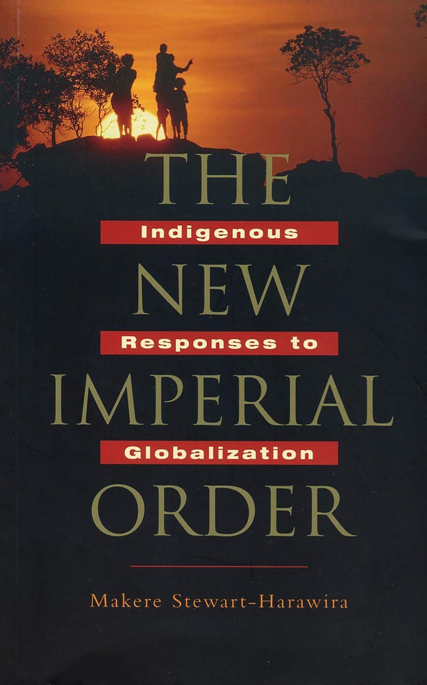 Buy The New Imperial Order: Indigenous Responses to Globalization — BookShops.in