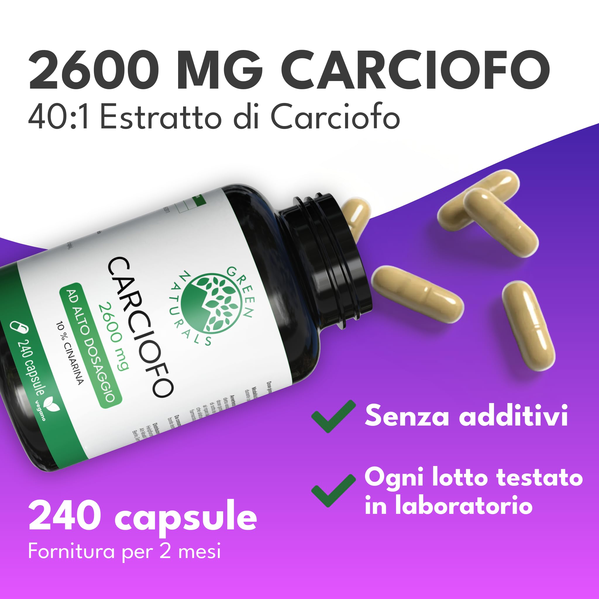 Green Naturals® Estratto di carciofo - 2600 mg al giorno (di cui 260 mg di cinarina) - Estratto potente 40:1 (equivalente a 104.000 mg di carciofo fresco) - 240 capsule