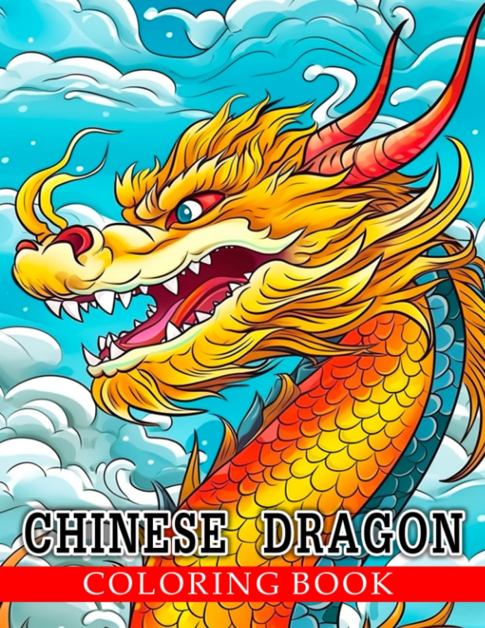 Chinese Dragon Coloring Book: Coloring book featuring 50+ high-quality ...