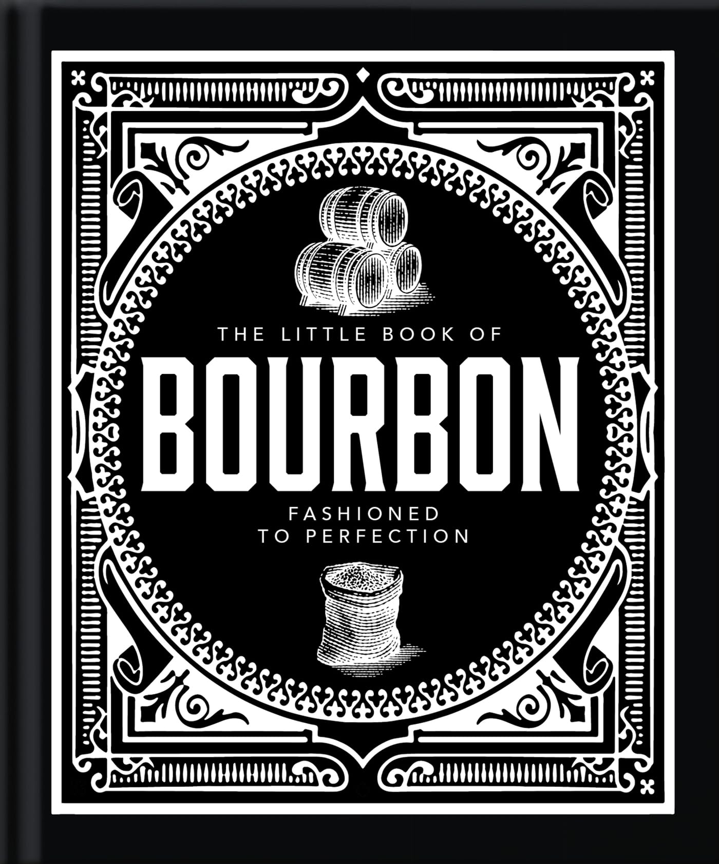 The Little Book of Bourbon: American Perfection: 24